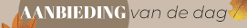 Aanbod van de dag