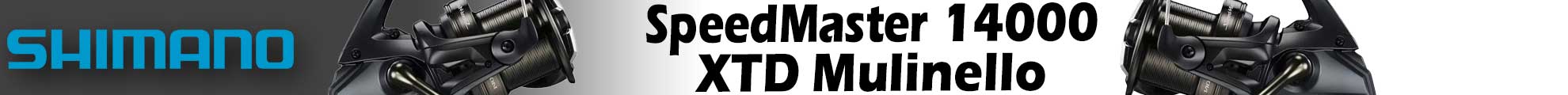 Moulinet Shimano SpeedMaster 14000 XTD