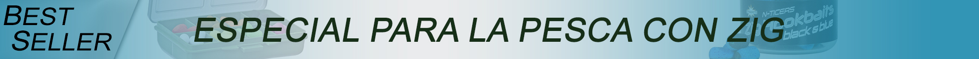 Spécial pêche au zig