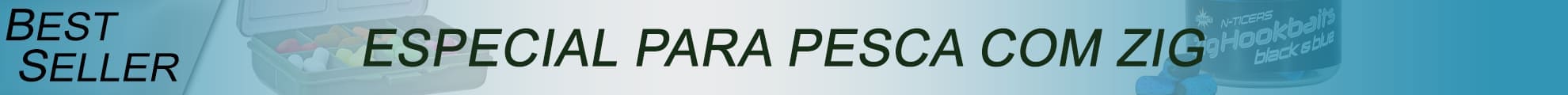 Spécial pêche au zig