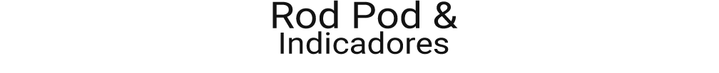 VF Rod Pod & Indicadores