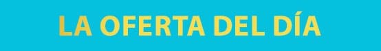 Las ofertas del día